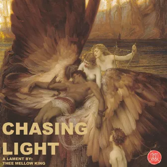 Chasing Light by Blayne Thee Mellow King