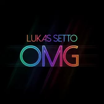 OMG by Lukas Setto