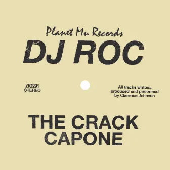 The Crack Capone by DJ Roc