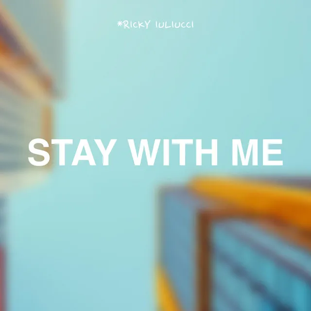 Stay With Me