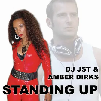 Standing Up by Amber Dirks