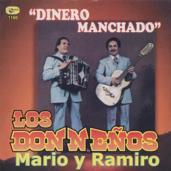 Dinero Manchado by Los Donnenos