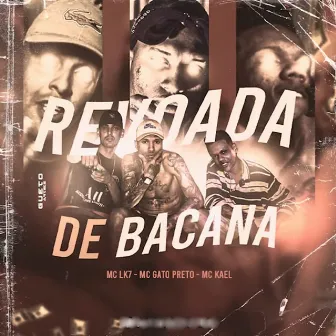 Revoada de Bacana by Mc Kael