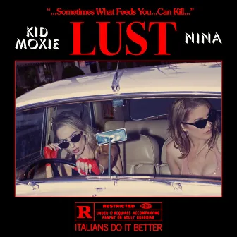 Lust by Kid Moxie