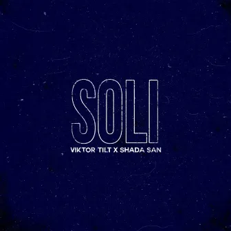 Soli by Viktor Tilt