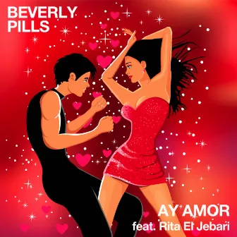 AY AMOR by Beverly Pills