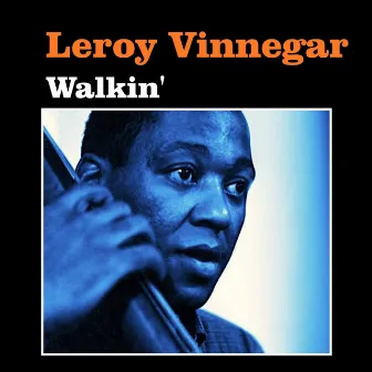 Walkin' by Leroy Vinnegar