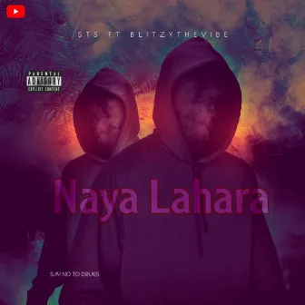 NAYA LAHARA by Blitzy The Vibe