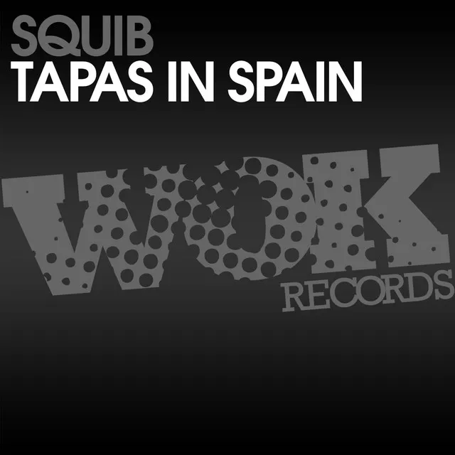 Tapas in Spain - Original Mix