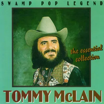 The Essential Collection by Tommy McLain