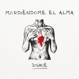 Mordiéndome el Alma by Joshué