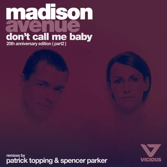 Don't Call Me Baby - Spencer Parker Works Harder Remix - Edit