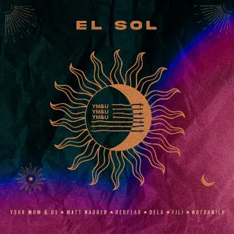 EL SOL by REDFLAG