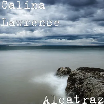 Alcatraz by Calina Lawrence