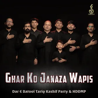 Ghar Ko Janaza Wapis by 