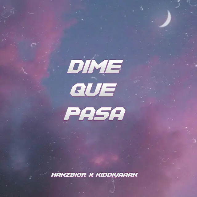 Dime que pasa