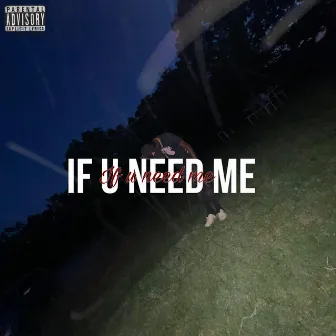 if you need me by BandøJay