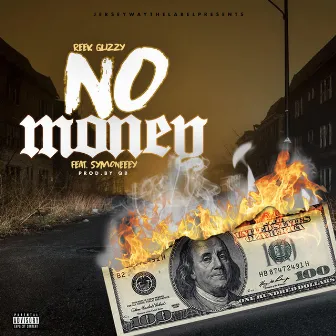 No Money by Reek Glizzy