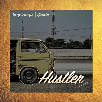 Hustler by Timmy Otukoya