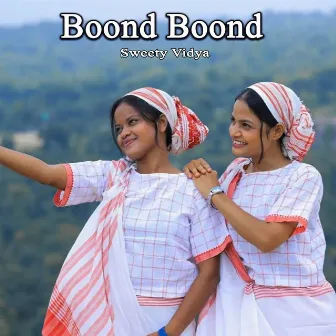 Boond Boond by SWEETY VIDYA