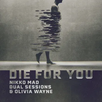 Die for You by Olivia Wayne