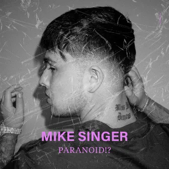 Paranoid!? by Mike Singer