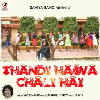 Thandi Hawa Chali Hai by Bunty