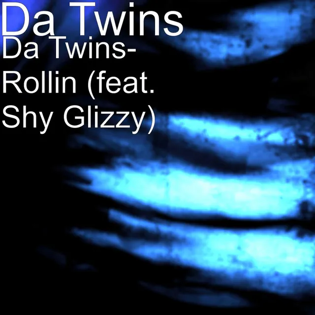 Rollin (feat. Shy Glizzy)