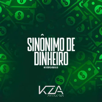 Sinonimo de Dinheiro by MC GH DA SUL