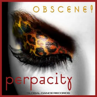 Obscene by Perpacity