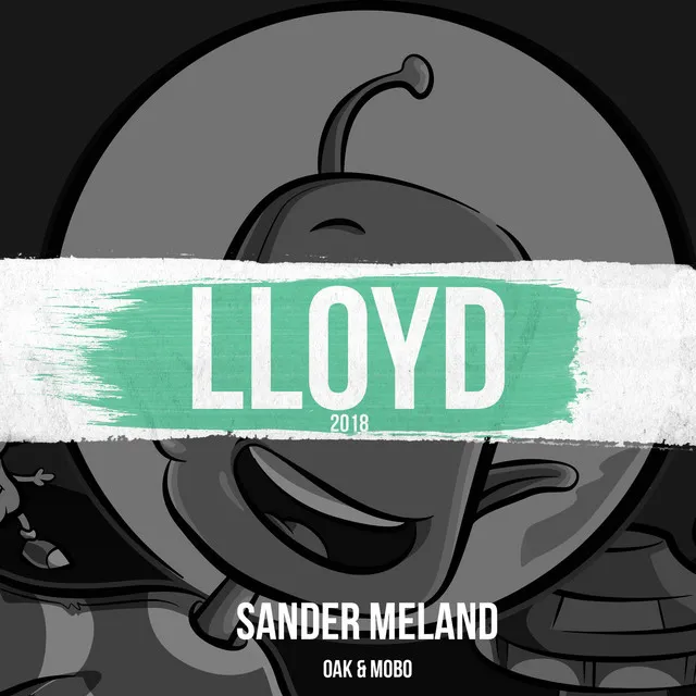 Lloyd 2018 (feat. Oak & Moberg)