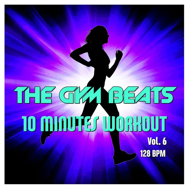 10 Minutes Workout, Vol. 6 (Music for Sports)