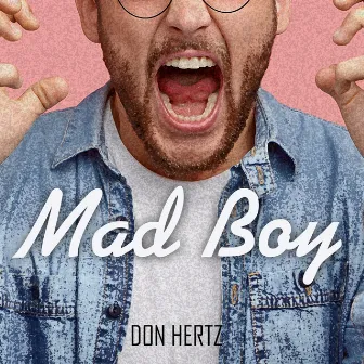 Mad Boy by Don Hertz