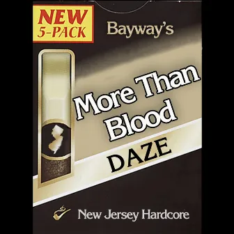 More Than Blood by Bayway NJ