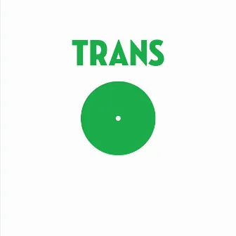 Green by Trans