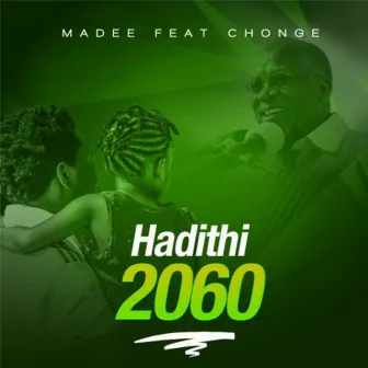 Hadithi 2060 by Madee