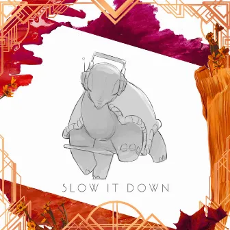 Slow it Down by Juniper Vale