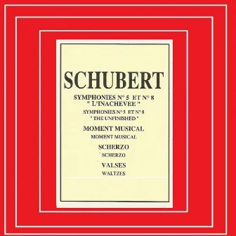 Schubert - Symphonies Nº 5 et Nº 8 by Silvia Capova