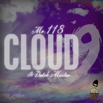 Cloud 9 by Mr.118