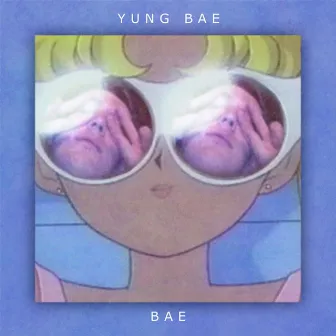 Bae by Yung Bae