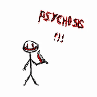 PSYCHOSIS by ДИКО МАНИТ