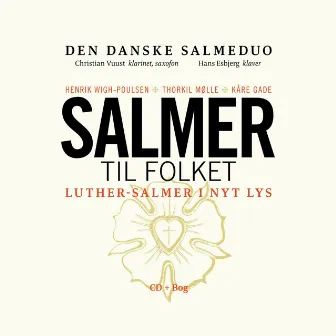 Salmer til folket by Den Danske Salmeduo