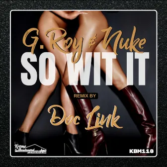 So Wit It by Nuke