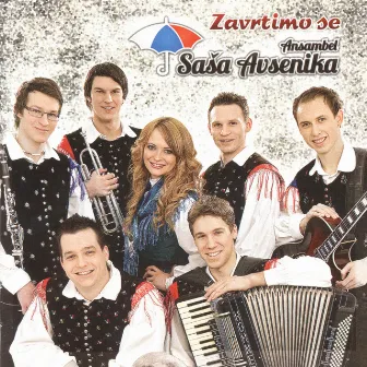 Zavrtimo Se by Ansambel Saša Avsenika