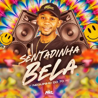 Sentadinha Bela by MC Neguinho do 70