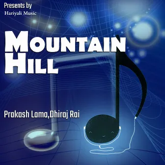 Mountain Hill by Prakash Lama