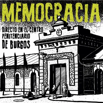 Directo en el Centro Penitenciario de Burgos (En Directo) by Memocracia