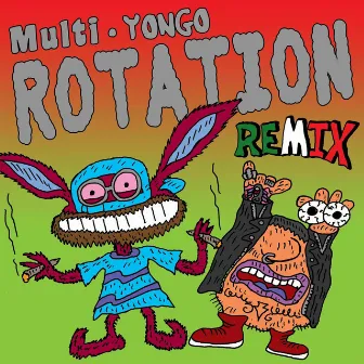 Rotation Remix by Multi