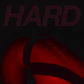 HARD by BABYKATZE