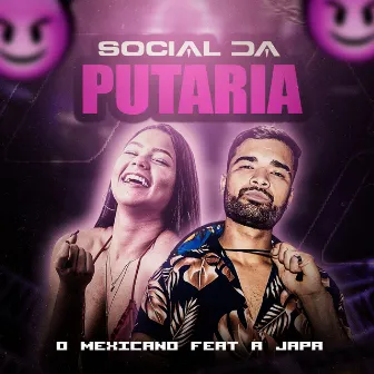 Social da Putaria by O Mexicano